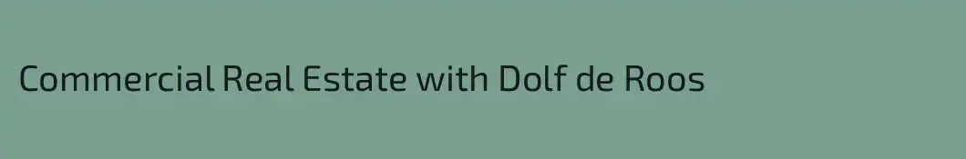 Commercial Real Estate with Dolf de Roos
